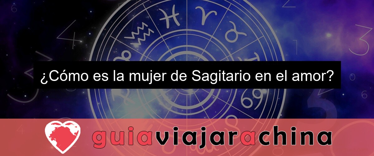 ¿Cómo es la mujer de Sagitario en el amor?