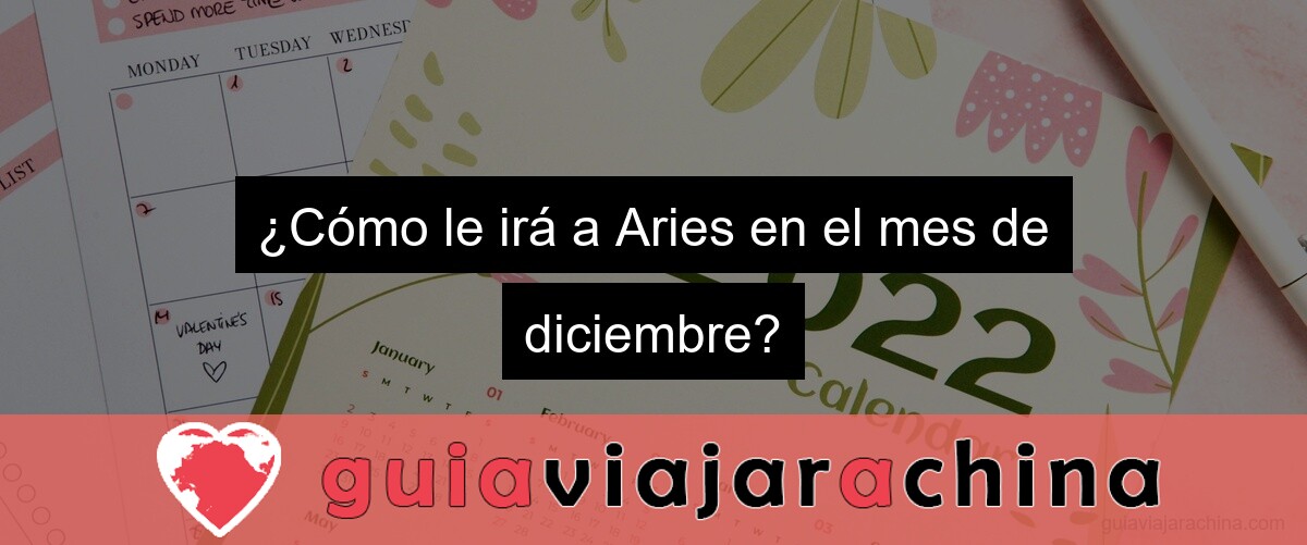 ¿Cómo le irá a Aries en el mes de diciembre?
