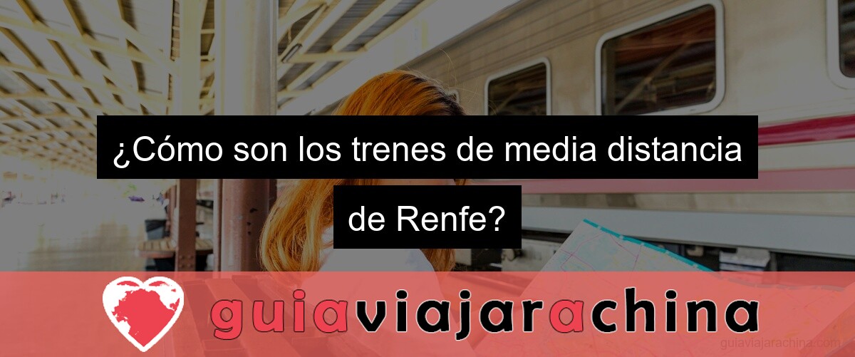 ¿Cómo son los trenes de media distancia de Renfe?