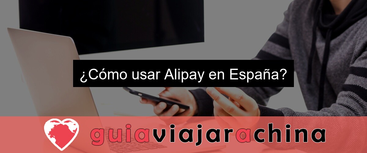 ¿Cómo usar Alipay en España?