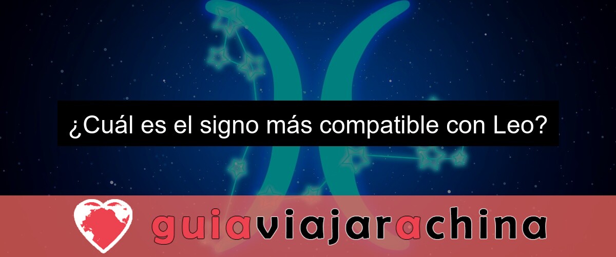 ¿Cuál es el signo más compatible con Leo?